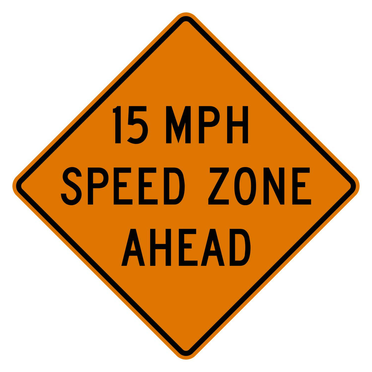 Construction Speed Zone Ahead 15 MPH Sign W3-5a - orange diamond sign reading 15 MPH SPEED ZONE AHEAD in black