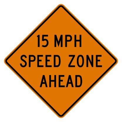 Construction Speed Zone Ahead 15 MPH Sign W3-5a - orange diamond sign reading 15 MPH SPEED ZONE AHEAD in black
