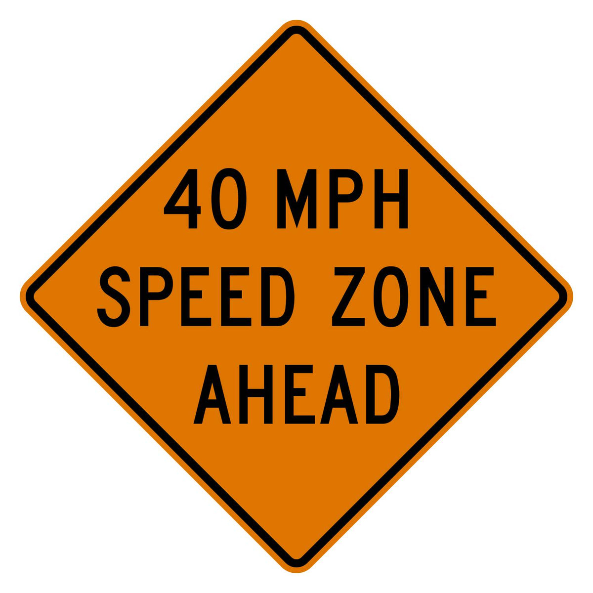 Construction Speed Zone Ahead 40 MPH Sign W3-5a - orange diamond sign reading 40 MPH SPEED ZONE AHEAD in black