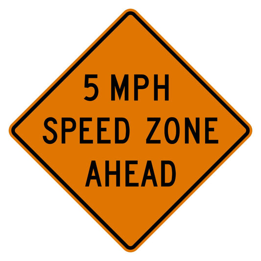 Construction Speed Zone Ahead 5 MPH Sign W3-5a - orange diamond sign reading 5 MPH SPEED ZONE AHEAD in black