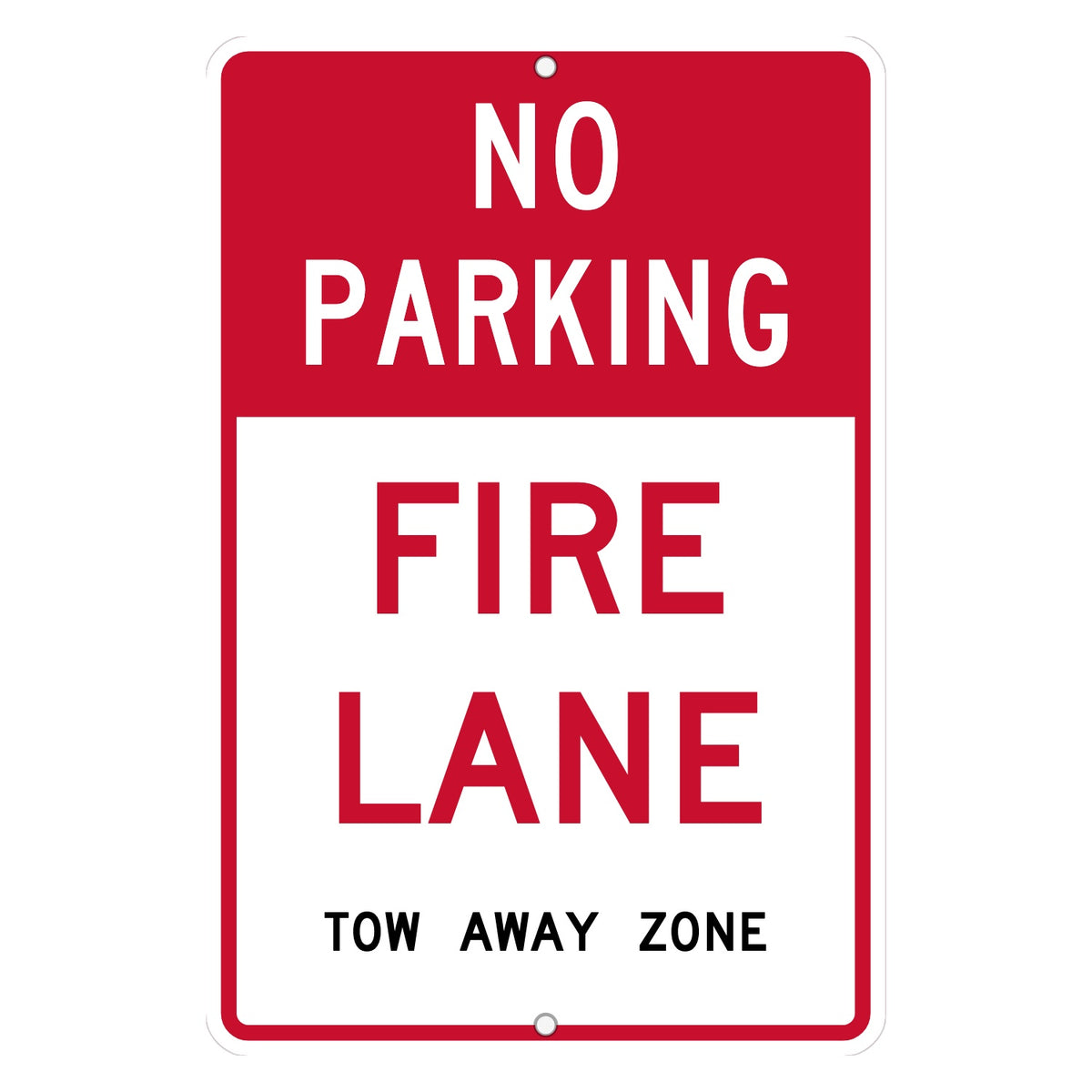 Custom no parking sign reading NO PARKING, FIRE LANE, TOW AWAY ZONE
