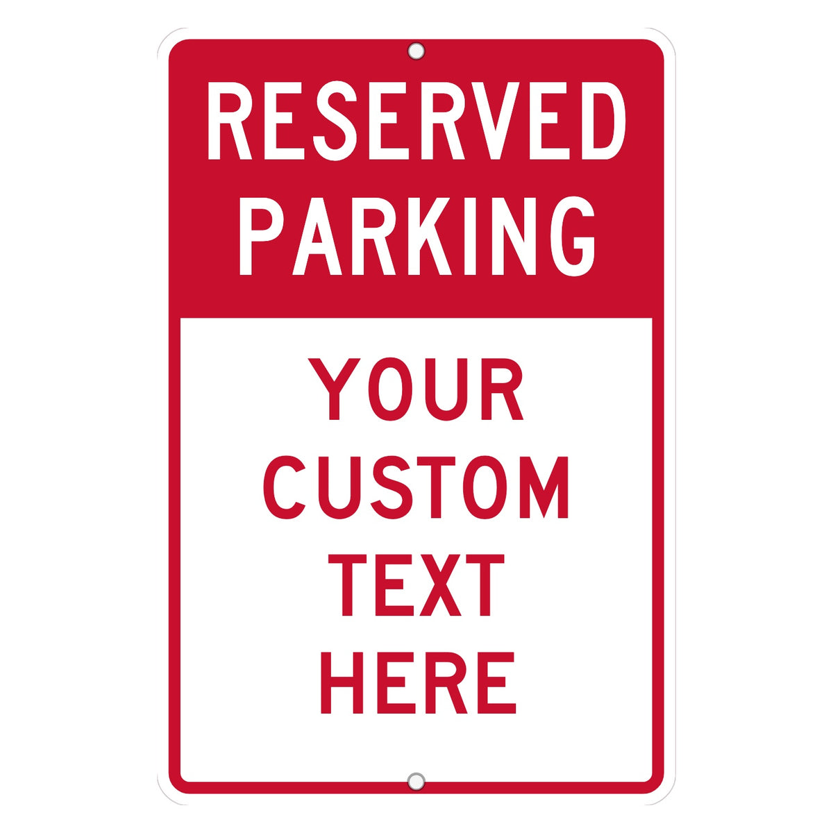 Custom Parking Sign With Your Text