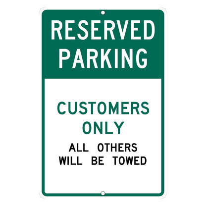 Custom reserved parking sign with a green band, CUSTOMERS ONLY and ALL OTHERS WILL BE TOWED