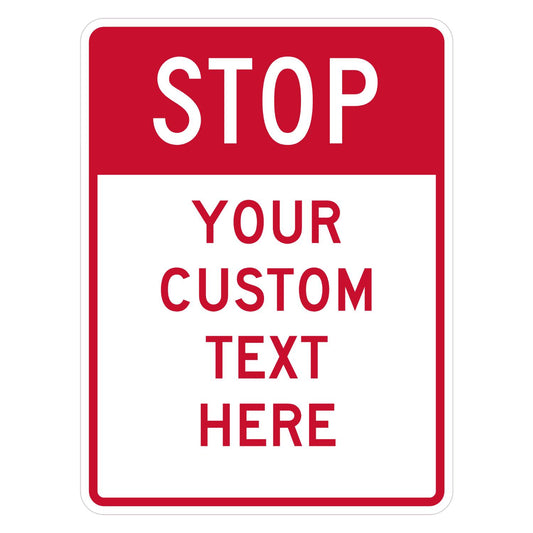 Custom Vertical Stop Sign - STOP with Your Custom Text