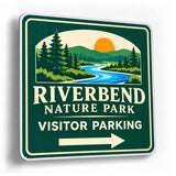 Custom Aluminum Square Sign with Image Upload - example green square sign with a river and forest scene reading RIVERBEND NATURE PARK VISITOR PARKING with a right arrow
