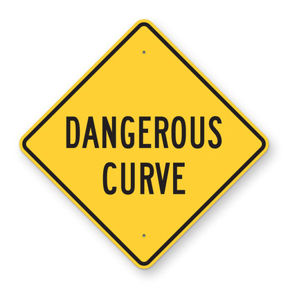 Dangerous Curve Sign - yellow diamond sign reading DANGEROUS CURVE in black