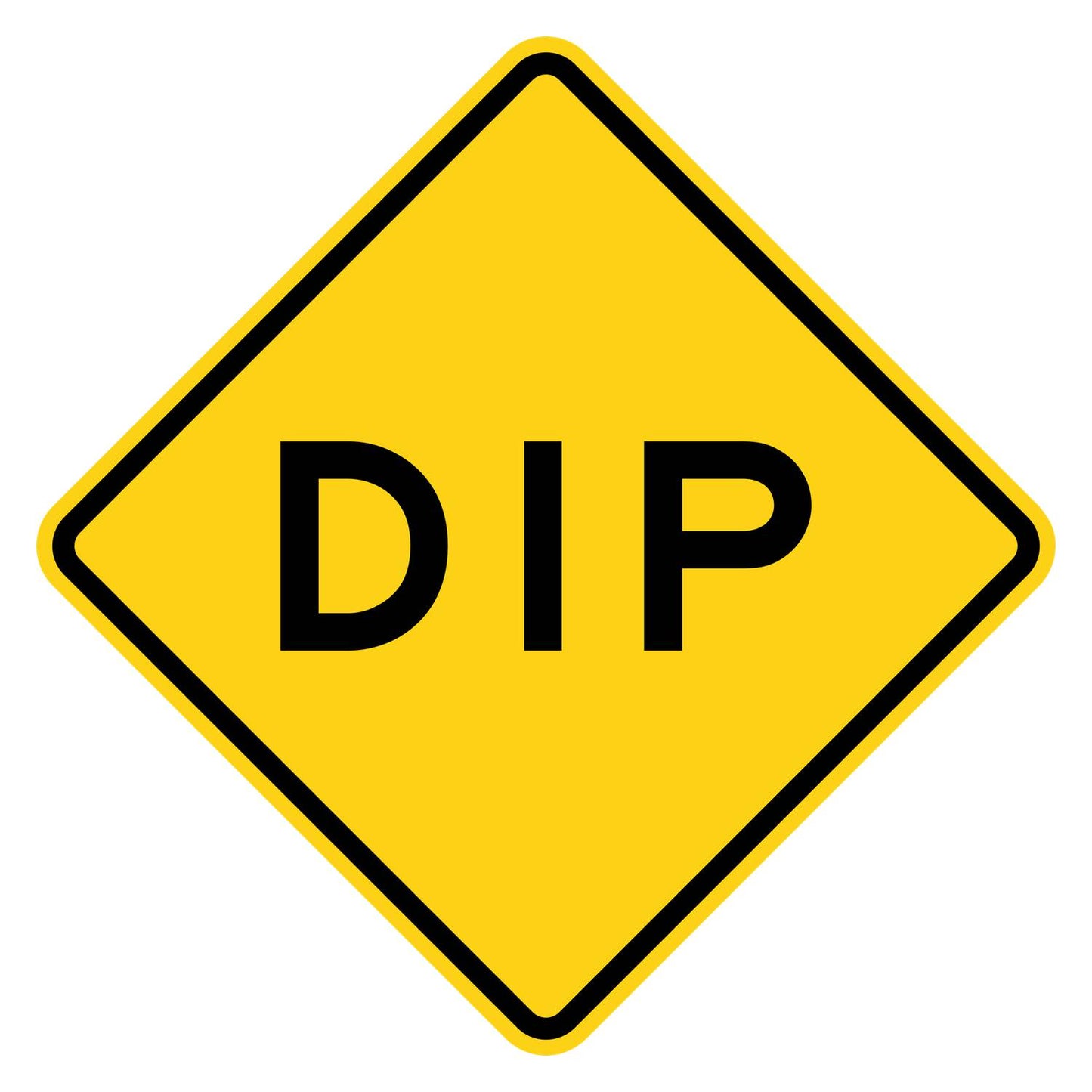 Yellow diamond-shaped W8-2 dip warning sign with black DIP legend.