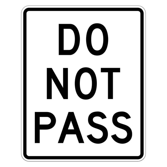 White retroreflective "DO NOT PASS" sign with black text and border, R4-1 style.