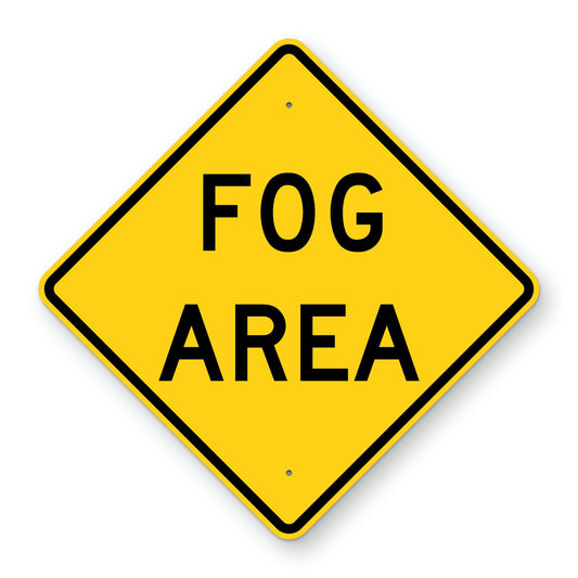 Fog Area Warning Sign W8-22 - yellow diamond sign reading FOG AREA