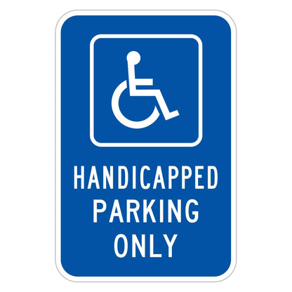 Handicapped Parking Only Sign - blue vertical rectangle sign with a white accessible symbol in a white outlined box above HANDICAPPED PARKING ONLY in white