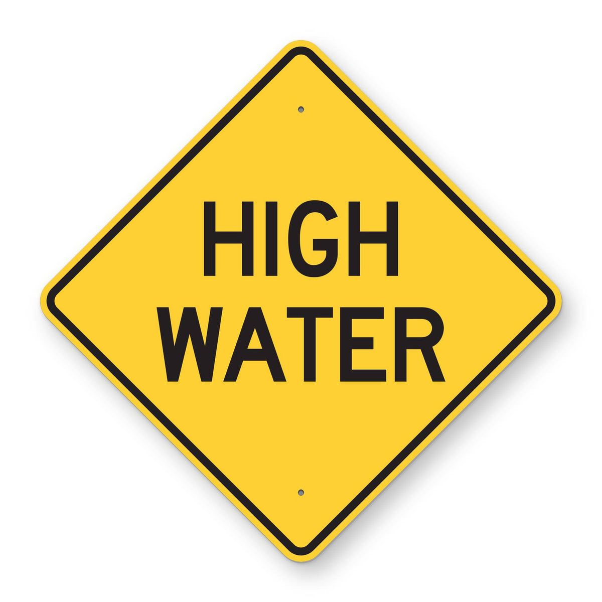 High Water Sign - yellow diamond sign reading HIGH WATER in black