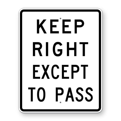Keep Right Except to Pass Sign R4-16 - white vertical rectangle sign reading KEEP RIGHT EXCEPT TO PASS
