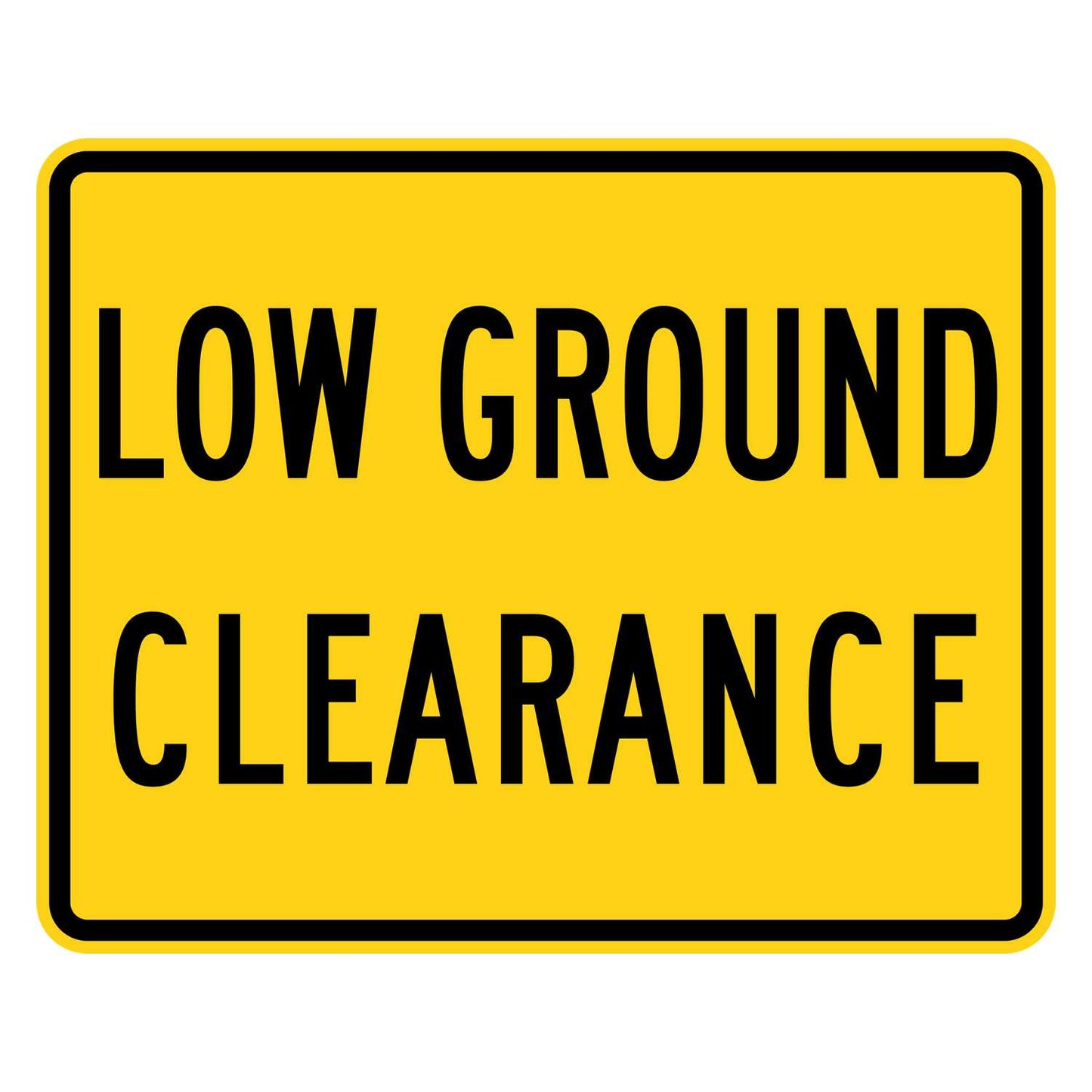 Low Ground Clearance Plaque W10-5P