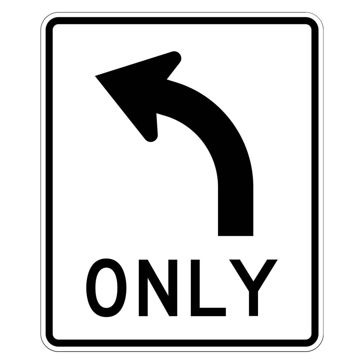White R3-5L mandatory left turn only sign with a black arrow and "ONLY" text.