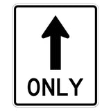 Mandatory Straight Only Arrow Symbol Sign R3-5a - white vertical rectangle sign with black straight arrow above ONLY