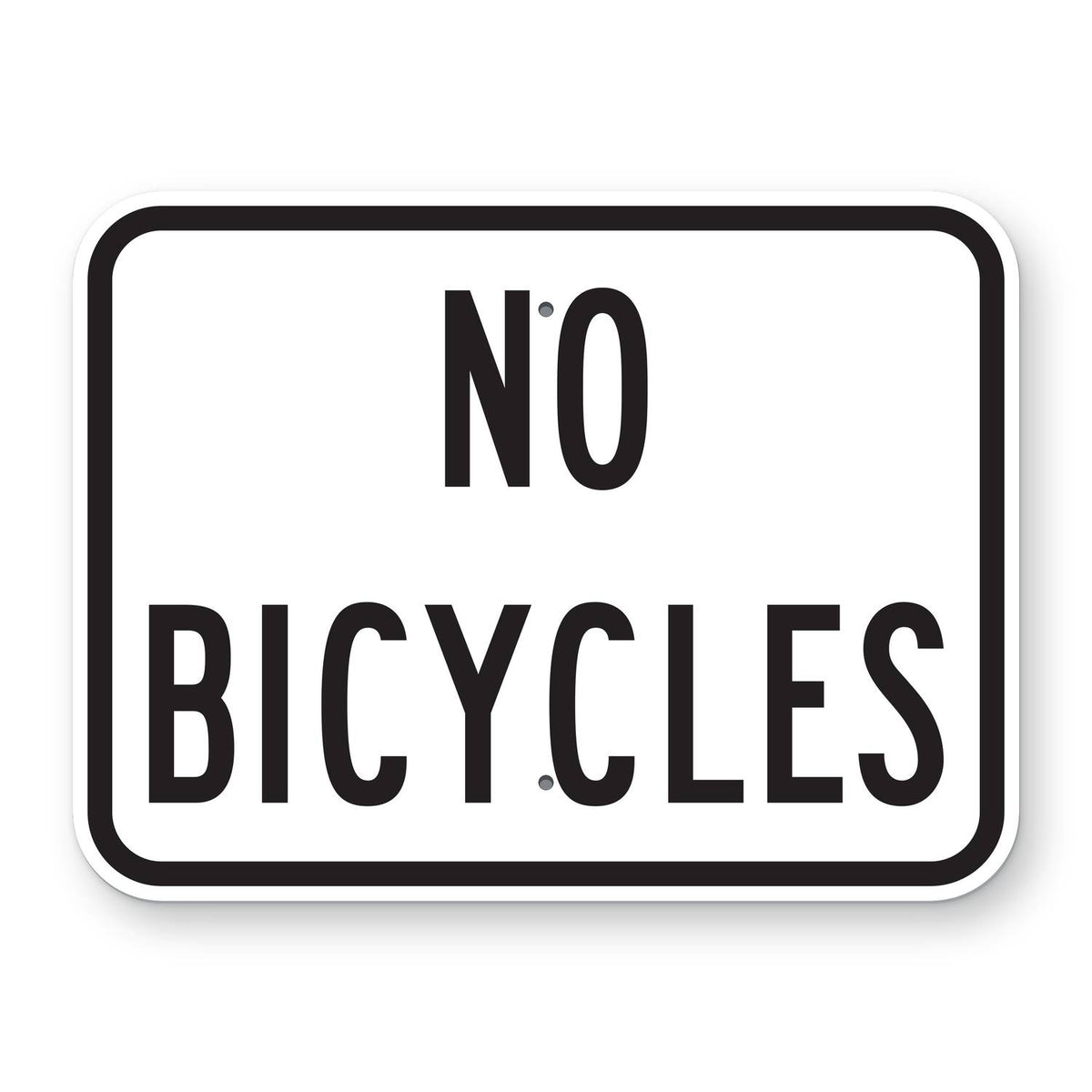 No Bicycles Plaque - white horizontal rectangle plaque reading NO BICYCLES