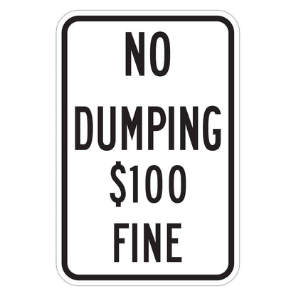 No Dumping $100 Fine Sign - white vertical rectangle sign reading NO DUMPING $100 FINE in black