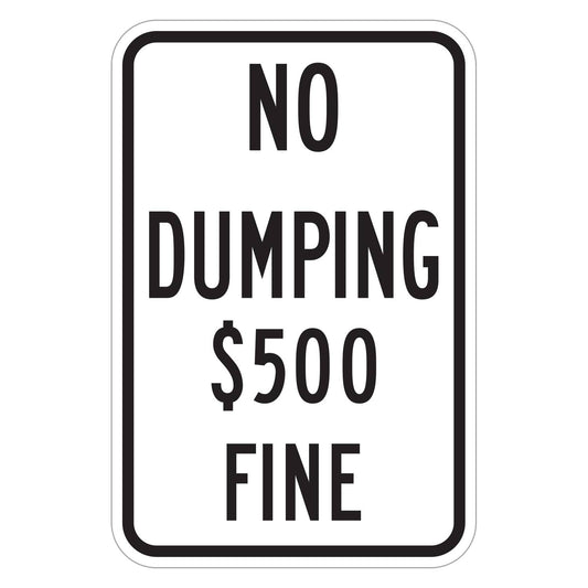 No Dumping $500 Fine Sign - white vertical rectangle sign reading NO DUMPING $500 FINE in black
