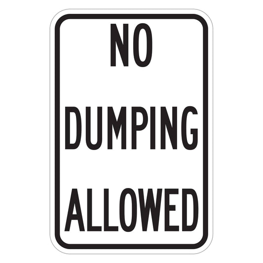 No Dumping Allowed Sign - white vertical rectangle sign reading NO DUMPING ALLOWED in black