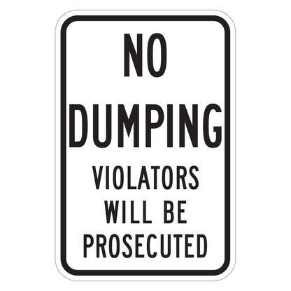 No Dumping Violators Will Be Prosecuted Sign - white vertical rectangle sign reading NO DUMPING VIOLATORS WILL BE PROSECUTED in black