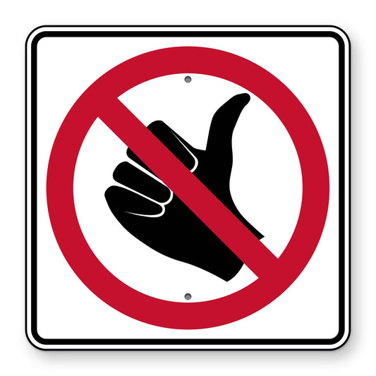 No Hitchhiking Symbol Sign R9-4 - white square sign with a black thumbs-up hitchhiking hand inside a red circle and slash
