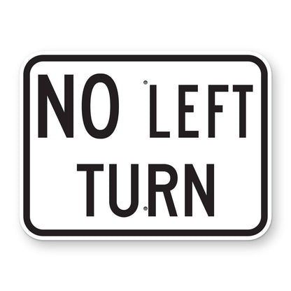 No Left Turn Plaque - white horizontal rectangle plaque reading NO LEFT TURN