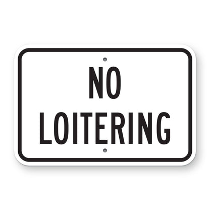 No Loitering Sign - white horizontal rectangle sign reading NO LOITERING in black
