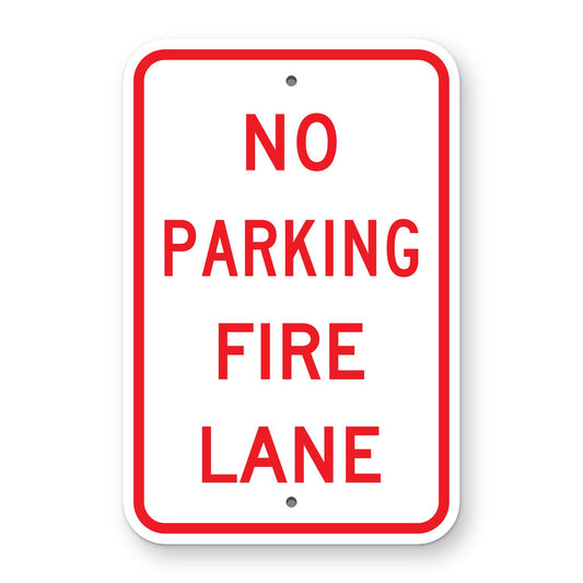 No Parking Fire Lane Sign - white vertical rectangle sign reading NO PARKING FIRE LANE in red