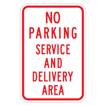 No Parking Service and Delivery Area Sign - white vertical rectangle sign reading NO PARKING SERVICE AND DELIVERY AREA in red