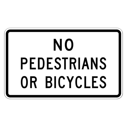 White R5-10b "NO PEDESTRIANS OR BICYCLES" sign with black text and border.