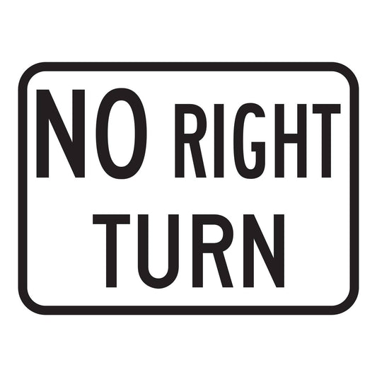 No Right Turn Plaque - white horizontal rectangle plaque reading NO RIGHT TURN