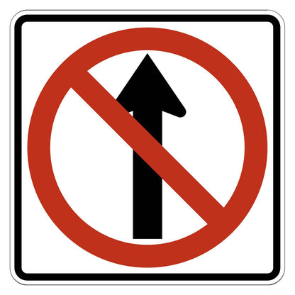 White square sign with a black border, featuring a black straight arrow symbol inside a red prohibition circle and slash.