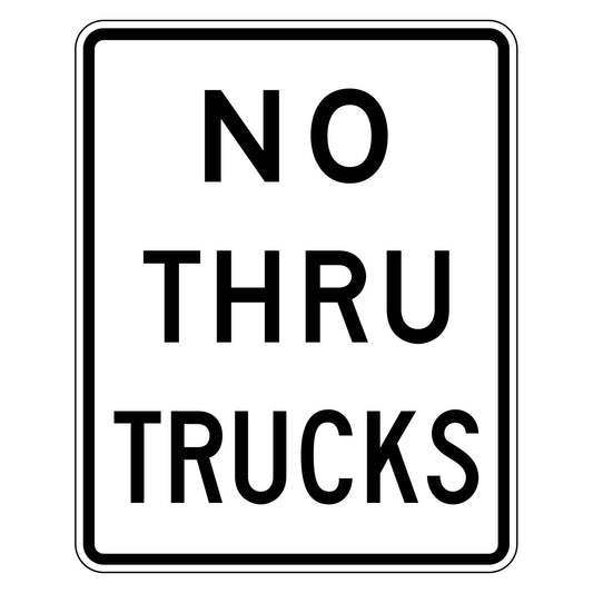 White R5-2b "NO THRU TRUCKS" sign with black text and border, retroreflective for road use.