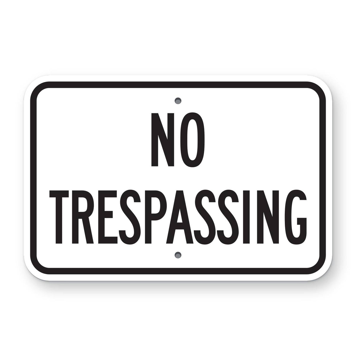 No Trespassing Sign - white horizontal rectangle sign reading NO TRESPASSING in black