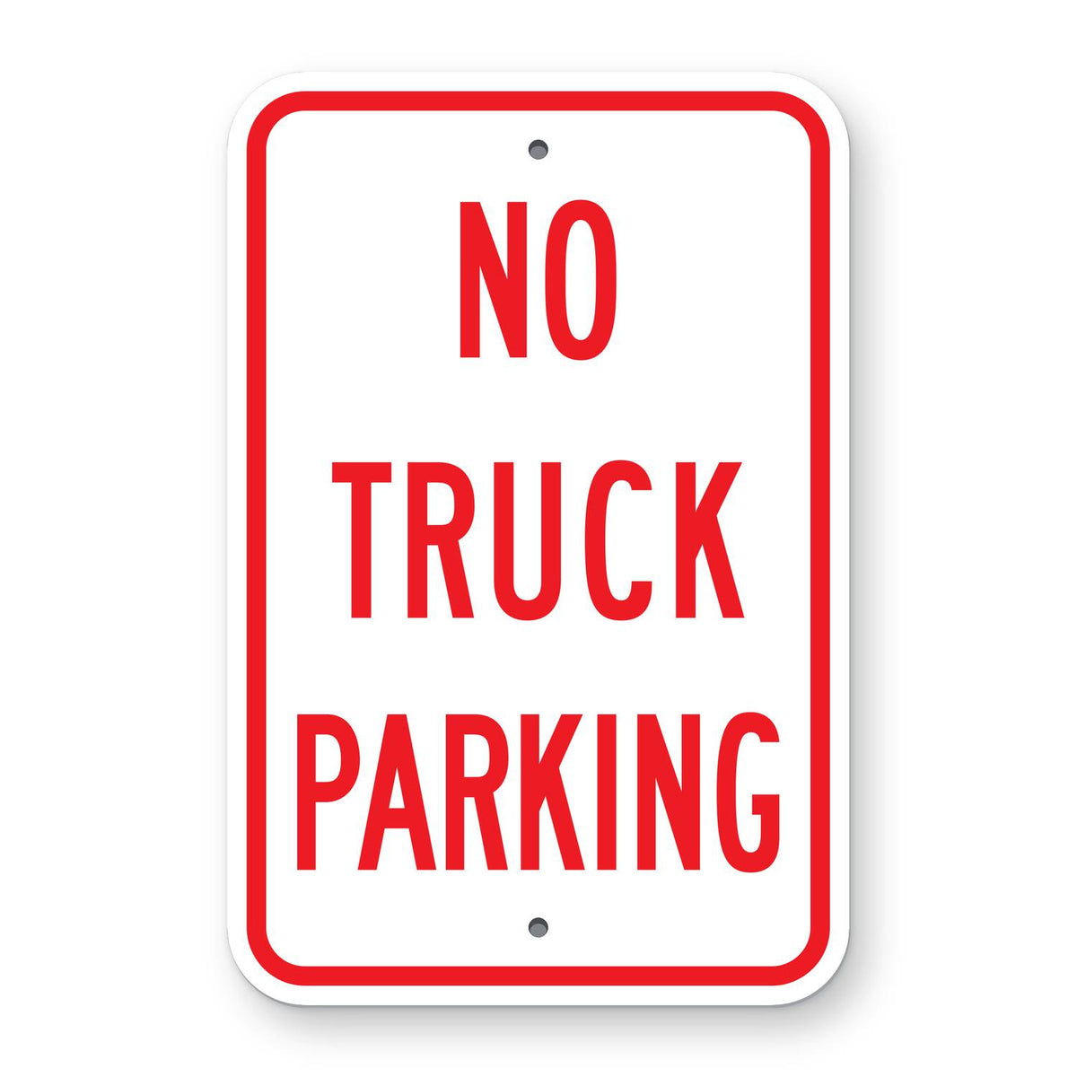 No Truck Parking Sign - white vertical rectangle sign reading NO TRUCK PARKING in red