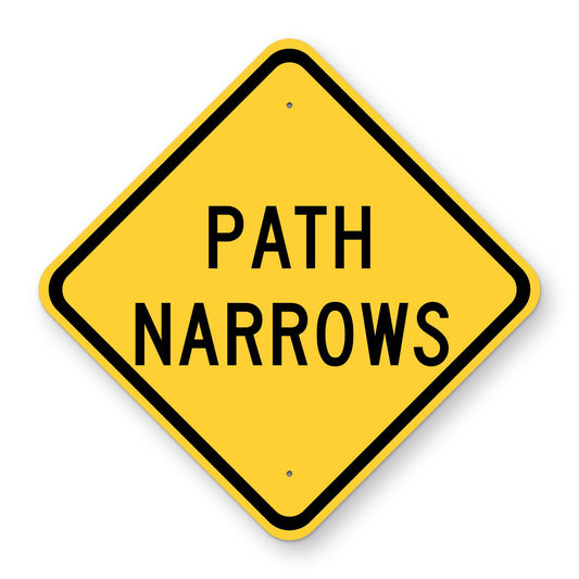 Path Narrows Warning Sign W5-4a - yellow diamond sign reading PATH NARROWS