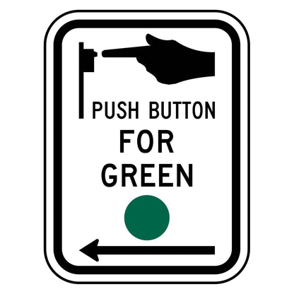 Push Button for Green Signal Left Arrow Sign R10-4L - white vertical rectangle sign with a hand pressing a push button, the words PUSH BUTTON FOR GREEN, a green circle and an arrow pointing left