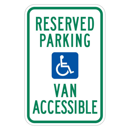 Reserved Parking Van Accessible Handicap Symbol Sign - white vertical rectangle sign reading RESERVED PARKING in green above a white accessible symbol on a blue square and VAN ACCESSIBLE in green