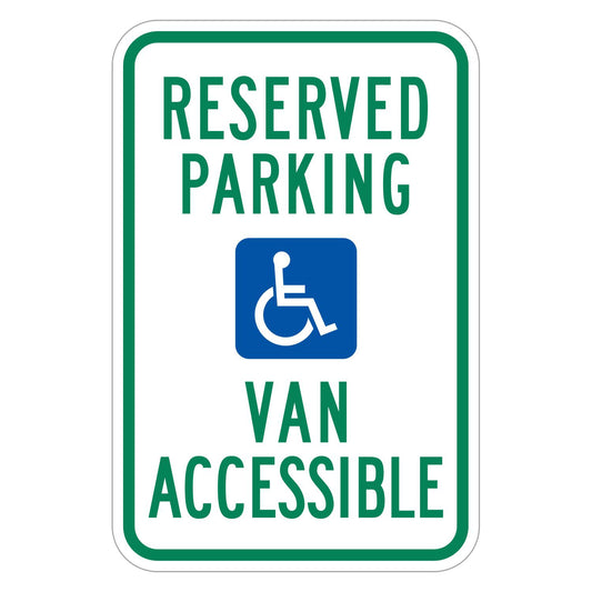 Reserved Parking Van Accessible Handicap Symbol Sign - white vertical rectangle sign reading RESERVED PARKING in green above a white accessible symbol on a blue square and VAN ACCESSIBLE in green