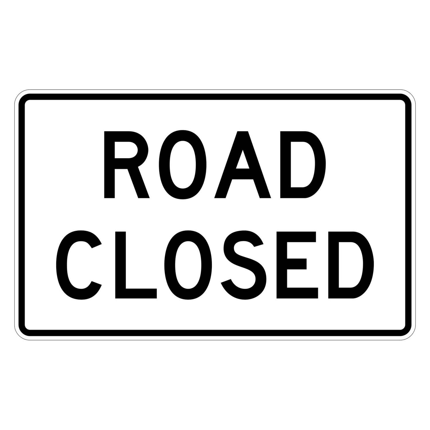 Road Closed Sign R11-2