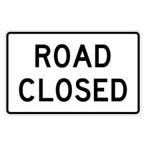 Road Closed Sign R11-2 - white horizontal rectangle sign reading ROAD CLOSED in black