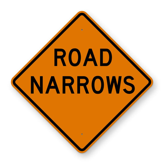 Road Narrows Construction Sign W5-1 - orange diamond sign reading ROAD NARROWS