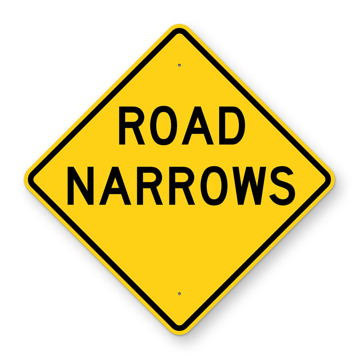 Road Narrows Warning Sign W5-1 - yellow diamond sign reading ROAD NARROWS