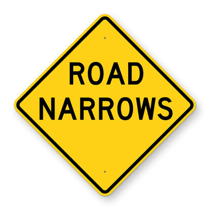 Road Narrows Warning Sign W5-1 - yellow diamond sign reading ROAD NARROWS
