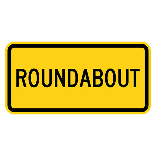 Roundabout Plaque W16-17P - yellow horizontal rectangle sign reading ROUNDABOUT