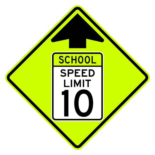 School Speed Limit Ahead 10 MPH Sign S4-5 - fluorescent yellow-green diamond sign with black up arrow above a white panel reading SCHOOL SPEED LIMIT 10