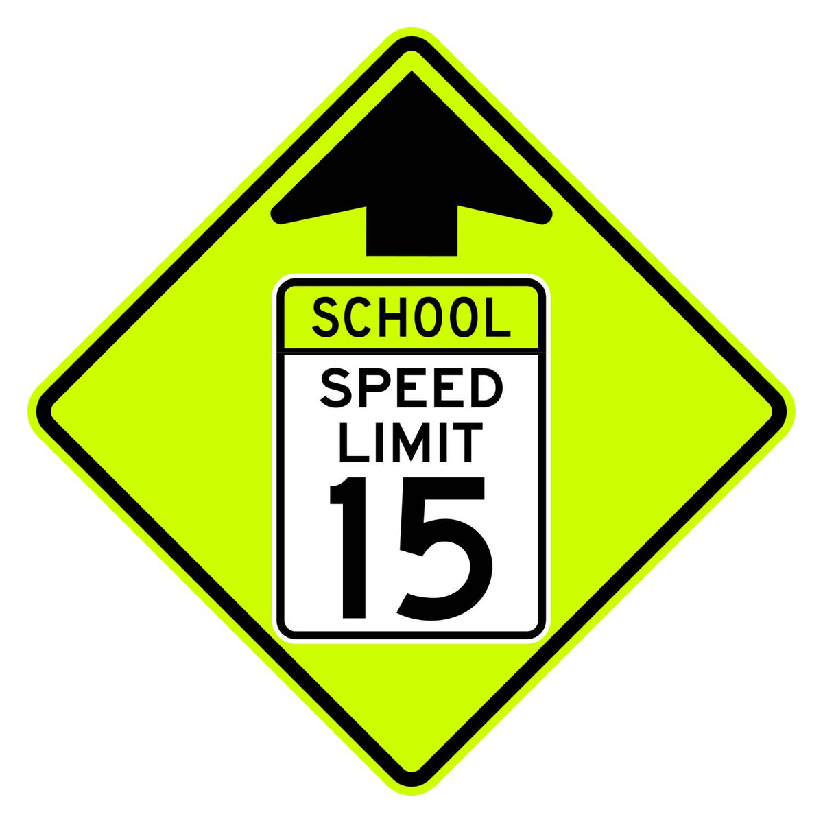School Speed Limit Ahead 15 MPH Sign S4-5 - fluorescent yellow-green diamond sign with black up arrow above a white panel reading SCHOOL SPEED LIMIT 15