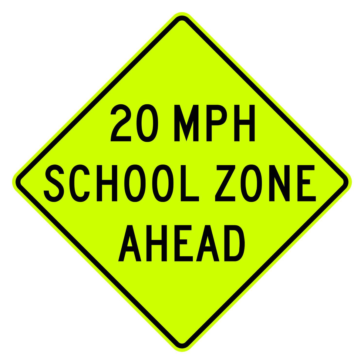 School Speed Zone Ahead 20 MPH Sign S4-5a - fluorescent yellow-green diamond sign reading 20 MPH SCHOOL ZONE AHEAD in black