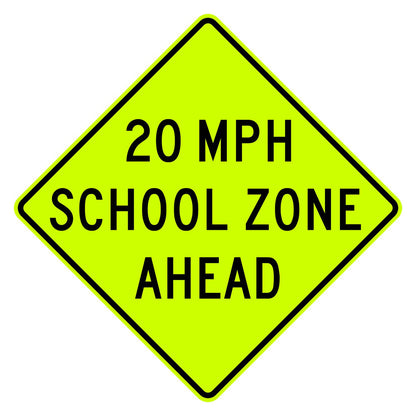 School Speed Zone Ahead 20 MPH Sign S4-5a - fluorescent yellow-green diamond sign reading 20 MPH SCHOOL ZONE AHEAD in black