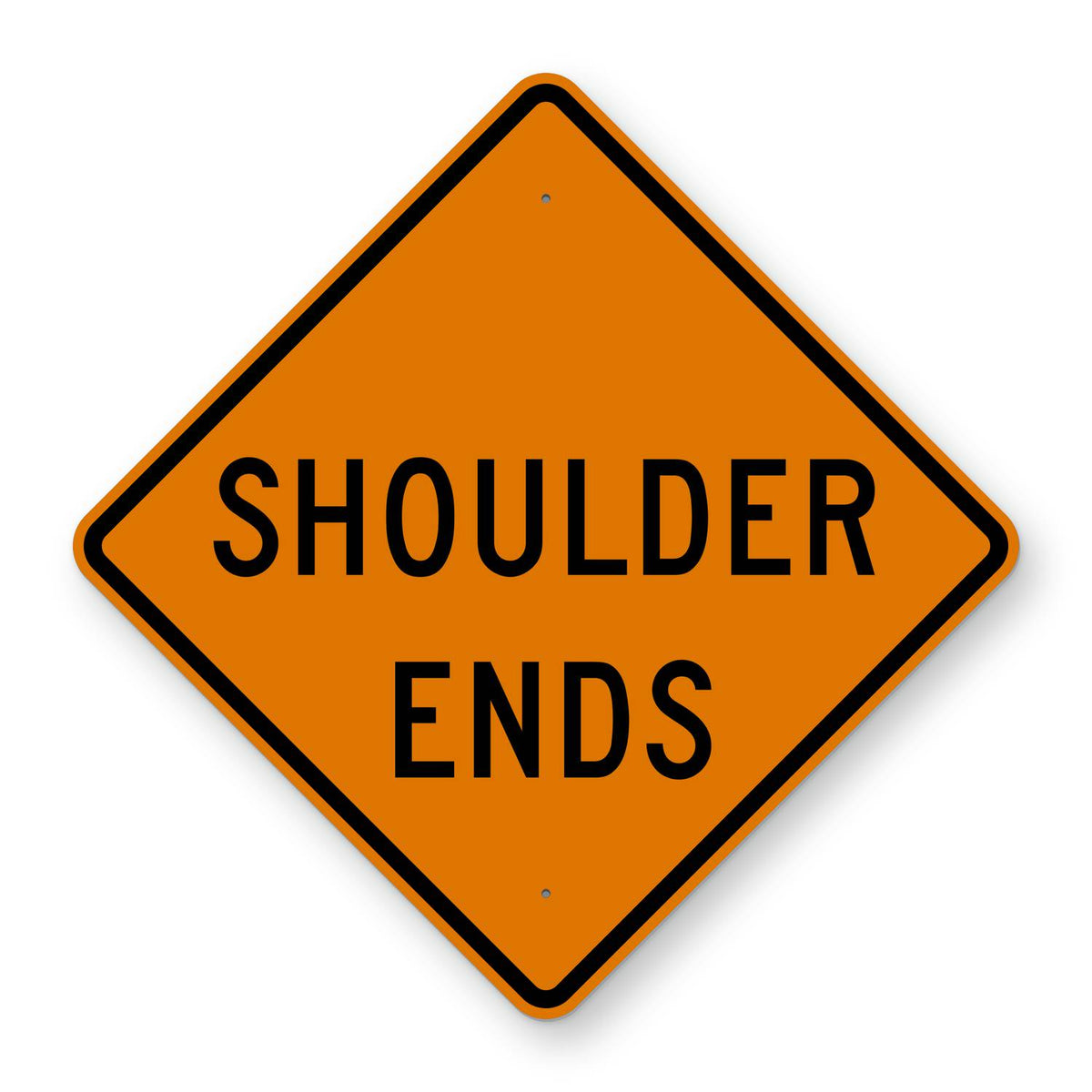 Shoulder Ends Construction Sign W8-25 - orange diamond sign reading SHOULDER ENDS